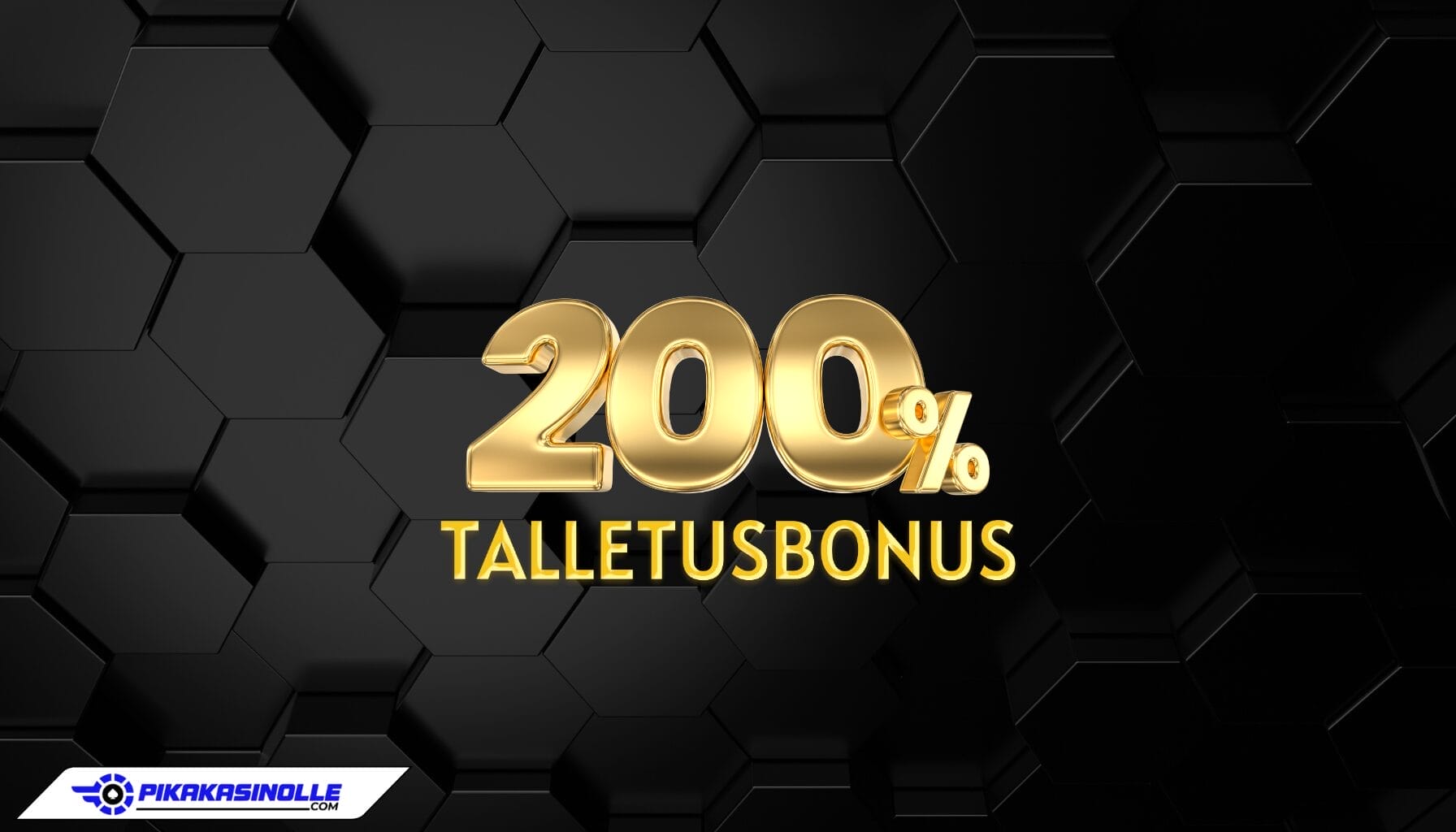 200% talletusbonus