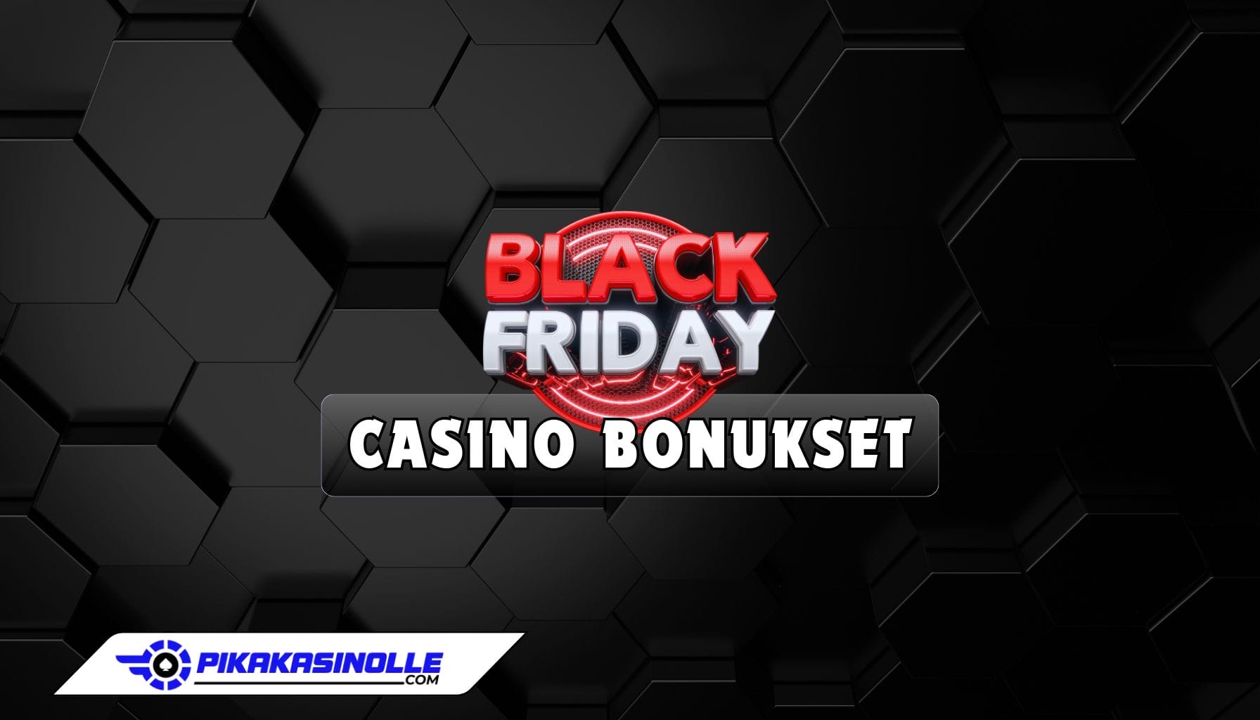 Black Friday casino bonus