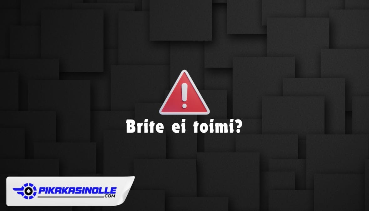 Brite ei toimi
