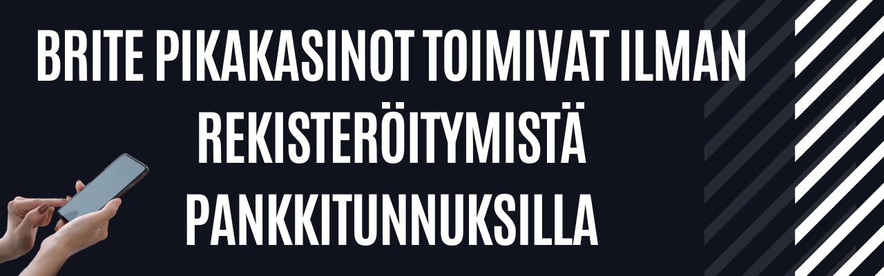 Brite pikakasinot toimivat iman rekisteröitymistä