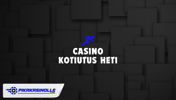 Casino kotiutus heti