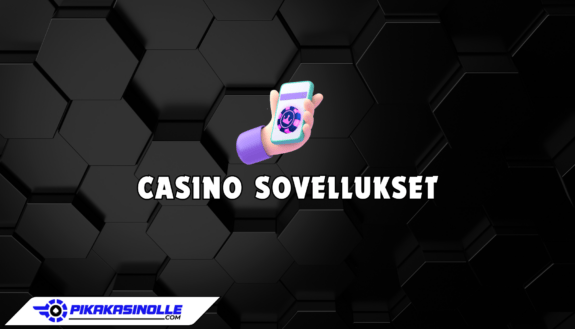 Casino sovellukset