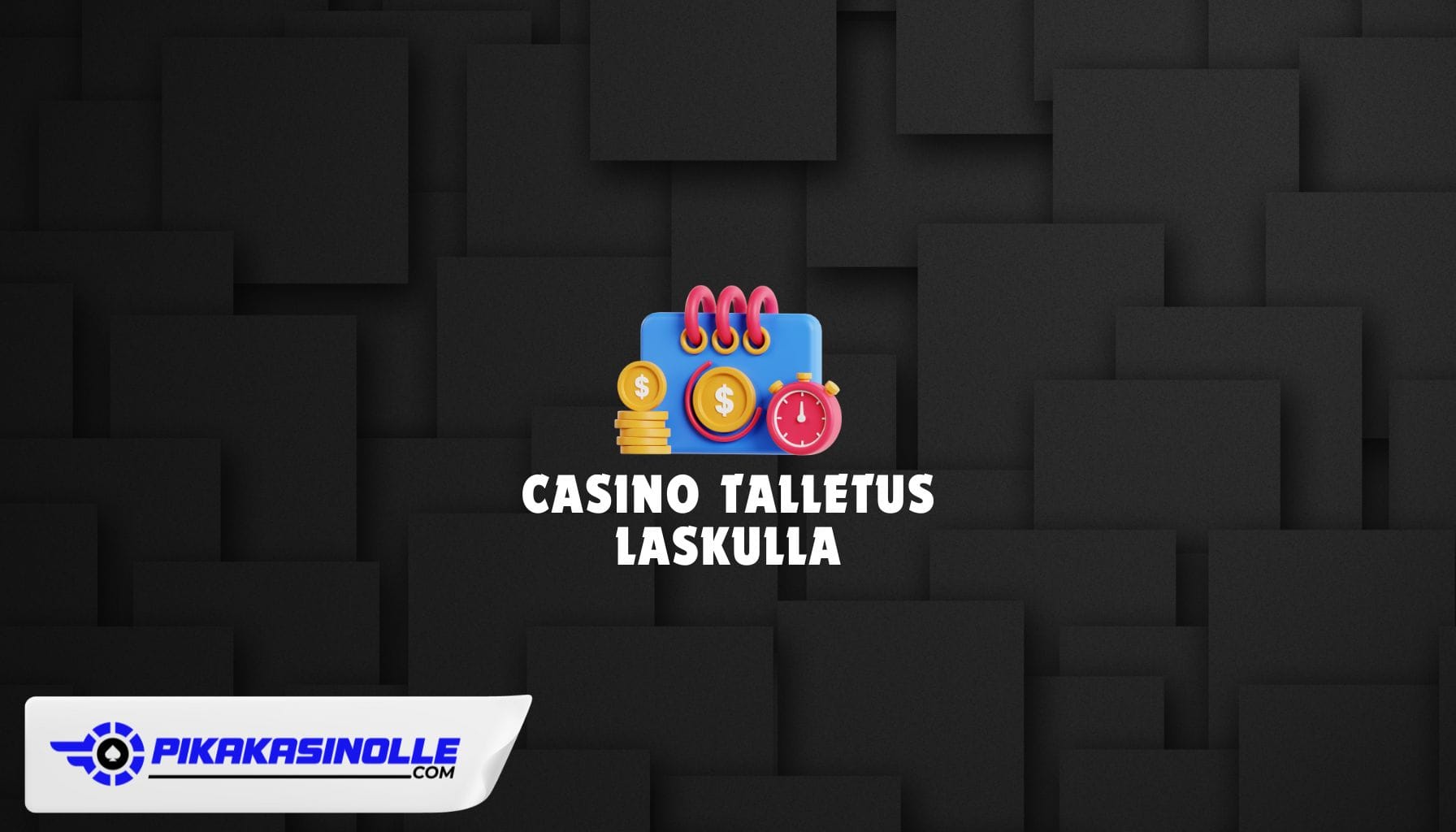 Casino talletus laskulla