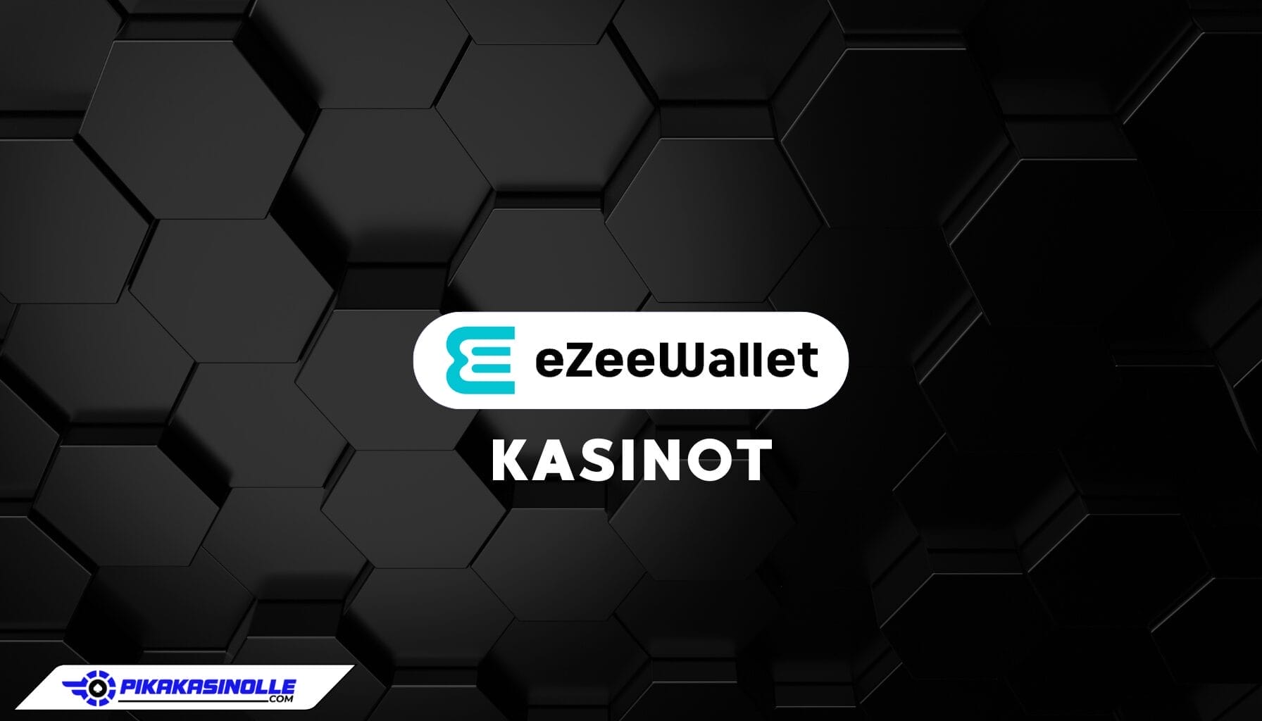 eZeeWallet-kasinot