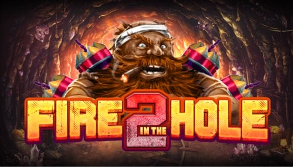 Fire in the Hole 2