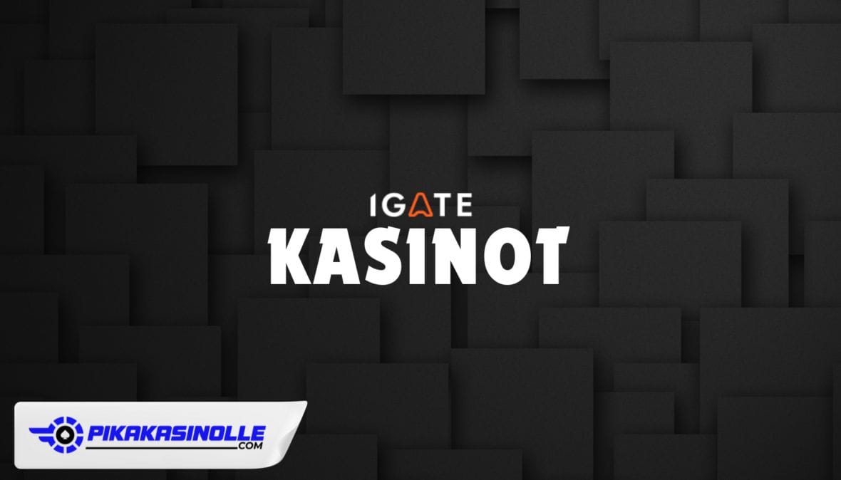 IGATE Kasinot