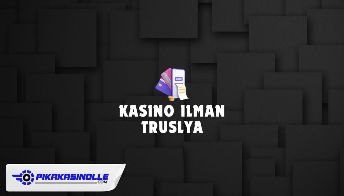 Kasino ilman Trustlya