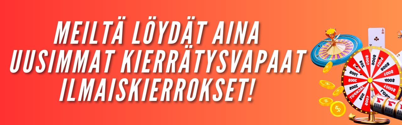 Meiltä löydät aina uusimmat kierrätysvapaat ilmaiskierrokset