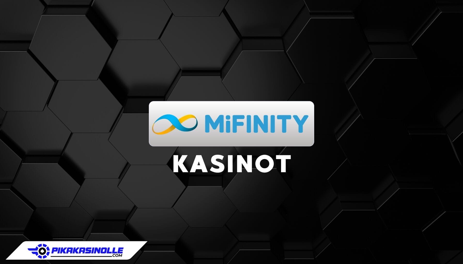 MiFinity kasinot