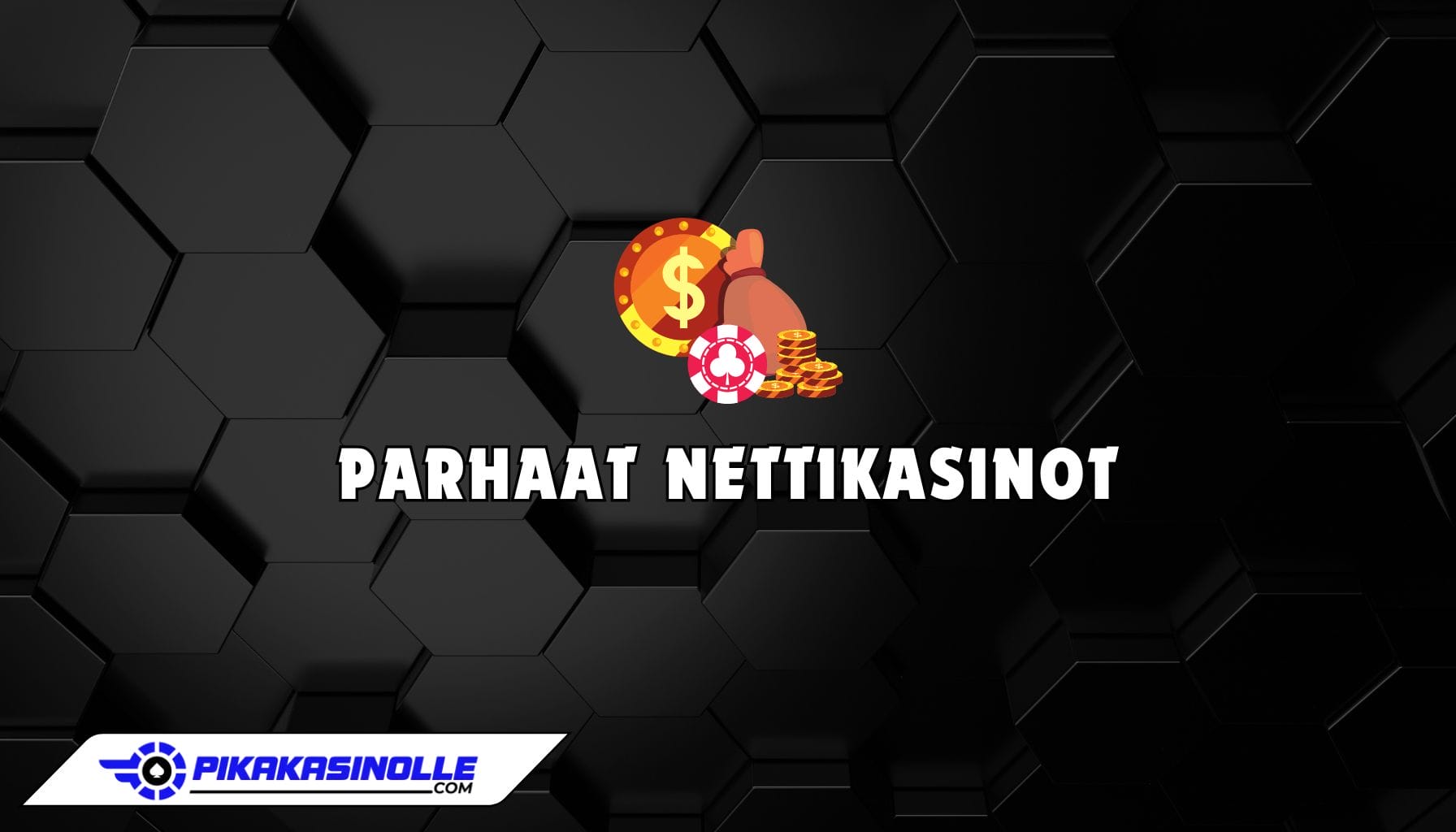 Parhaat nettikasinot