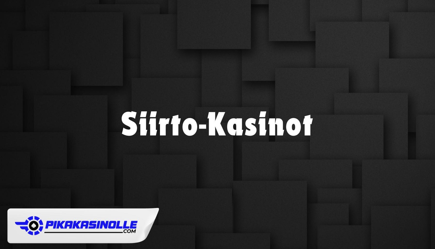 Siirto kasinot