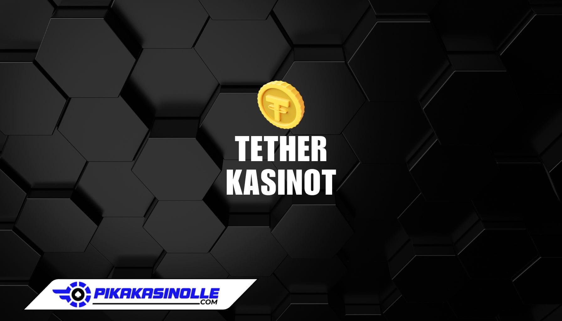 Tether kasinot