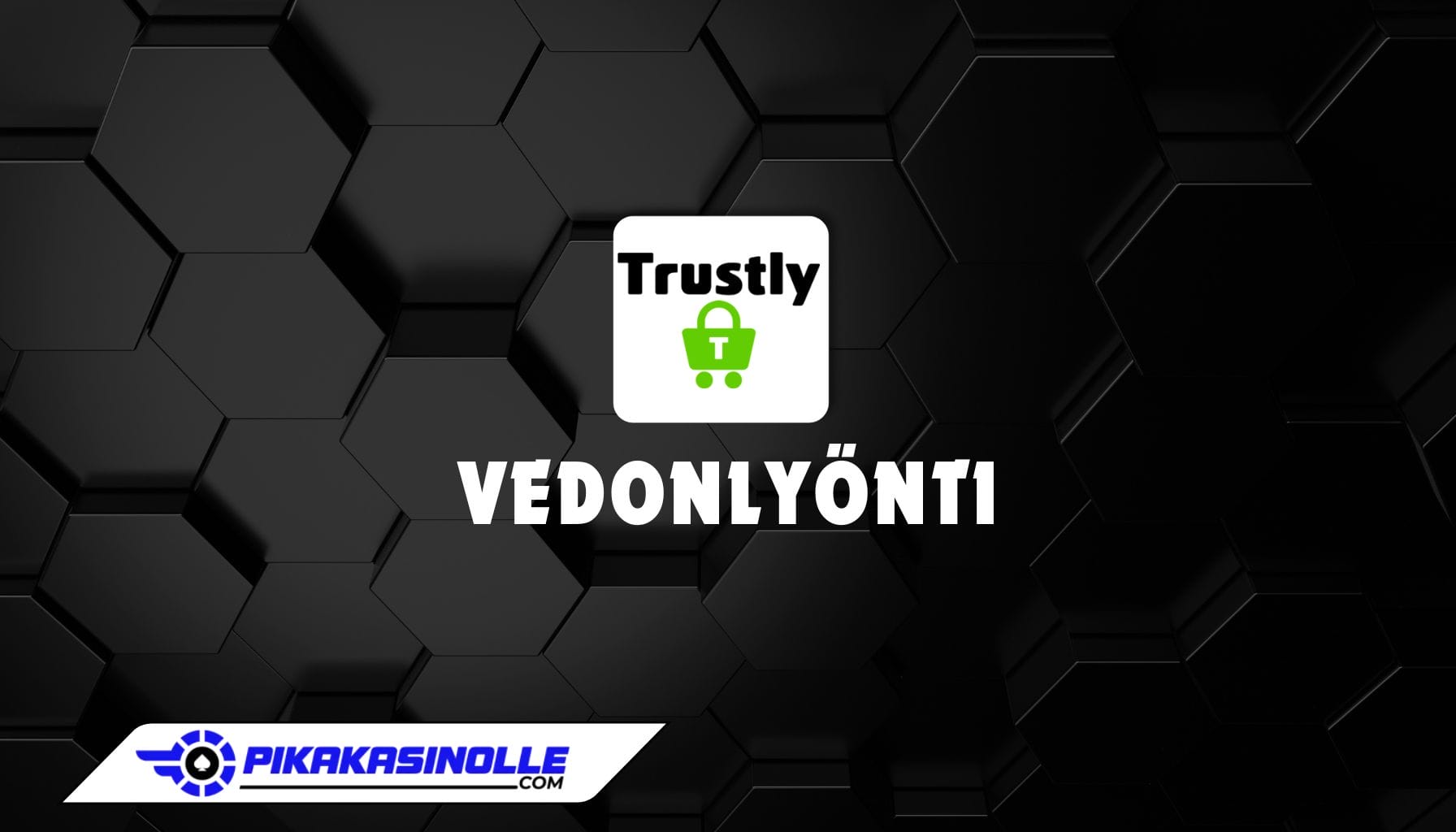 Trustly vedonlyönti