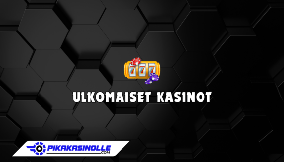 Ulkomaiset kasinot