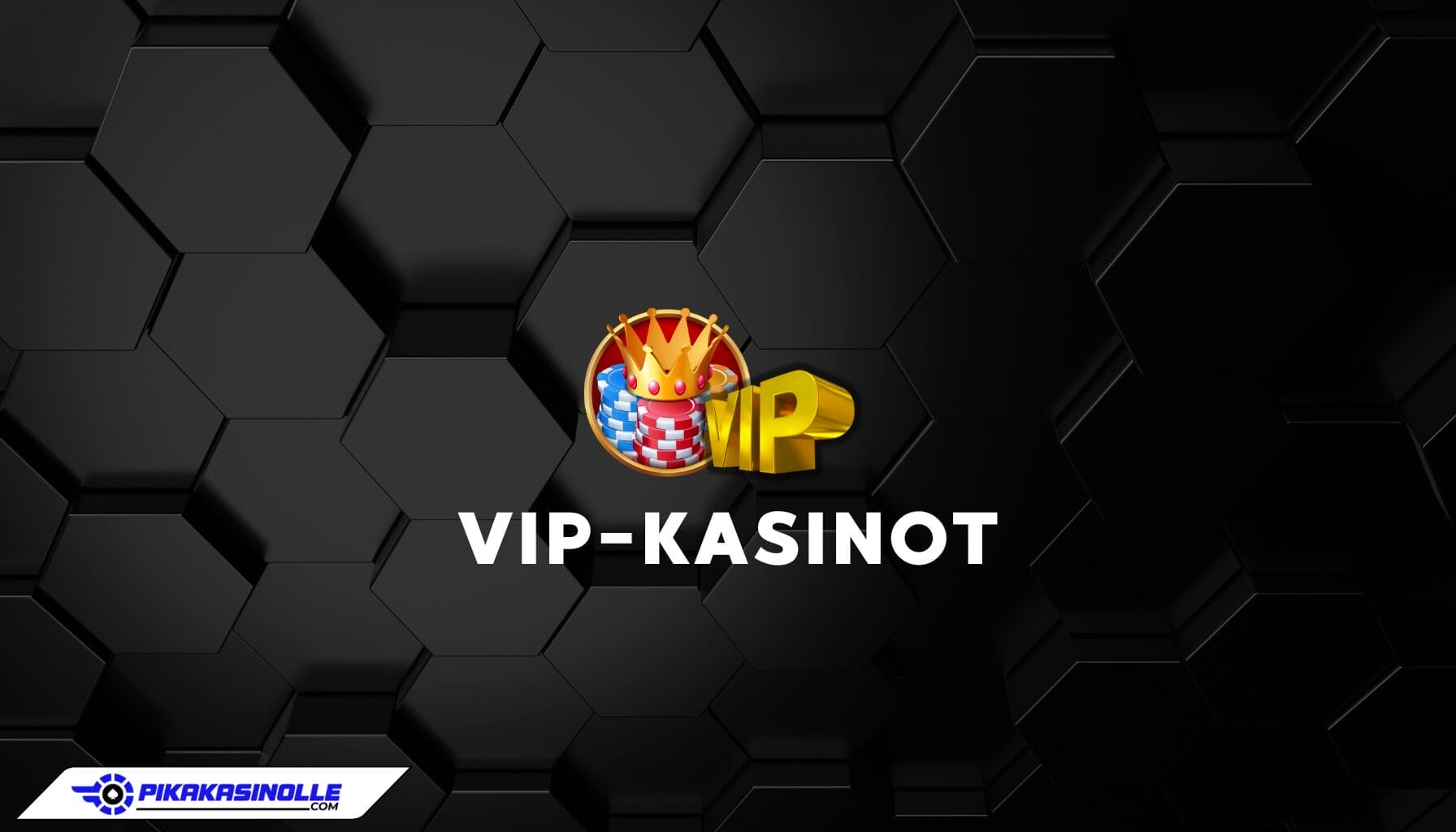 Vip-kasinot