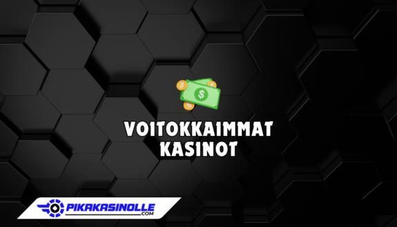 Voitokkaimmat kasinot