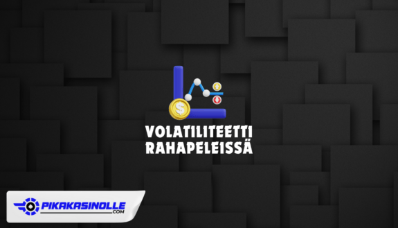 Volatiliteetti rahapeleissä