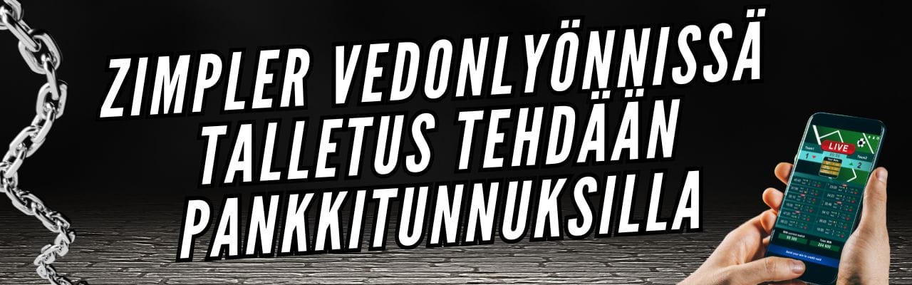 Zimpler vedonlyöntitalletus tapahtuu pankkitunnuksilla